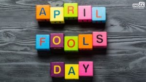 April Fool's Day 2024